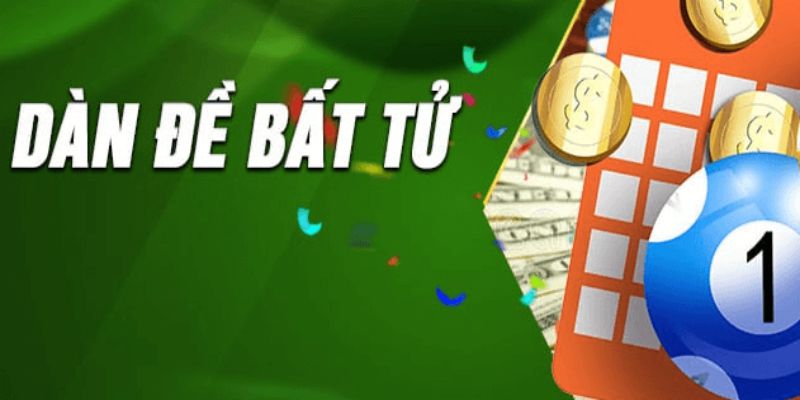 Kinh nghiệm đặt cược dàn đề bất tử thắng lớn